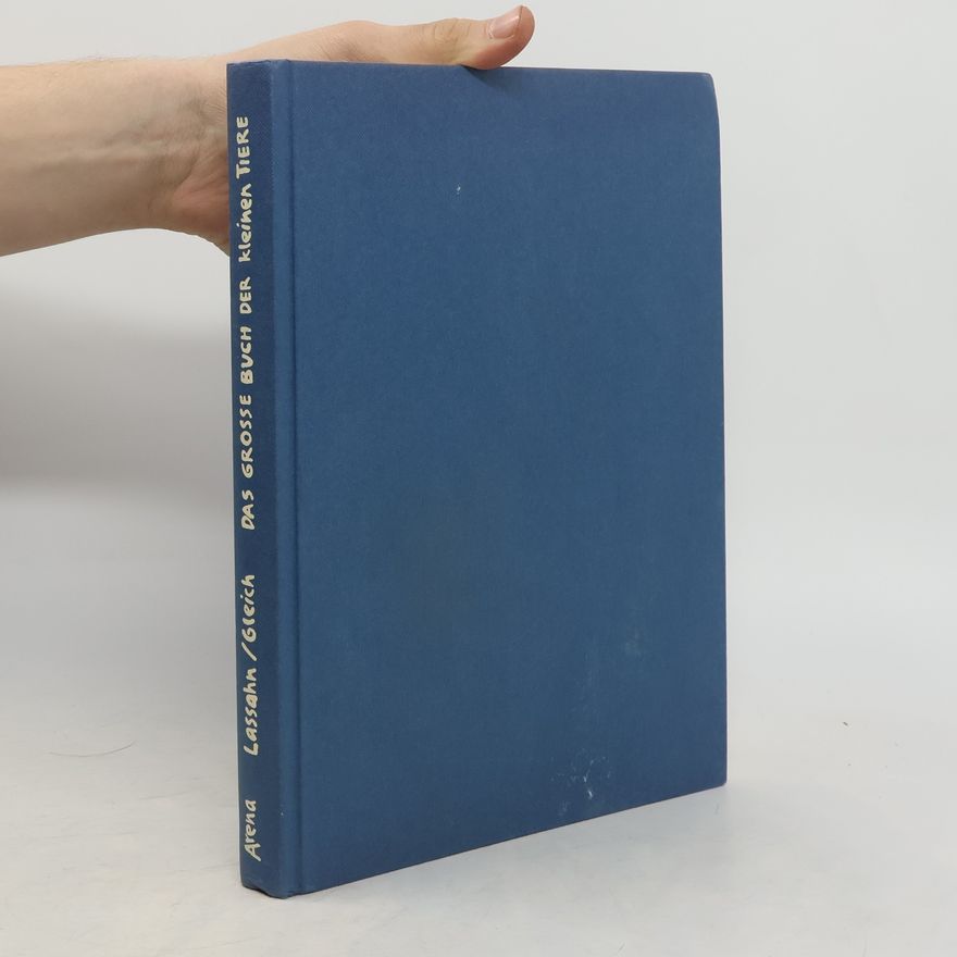 Jacky Gleich Das große Buch der kleinen Tiere