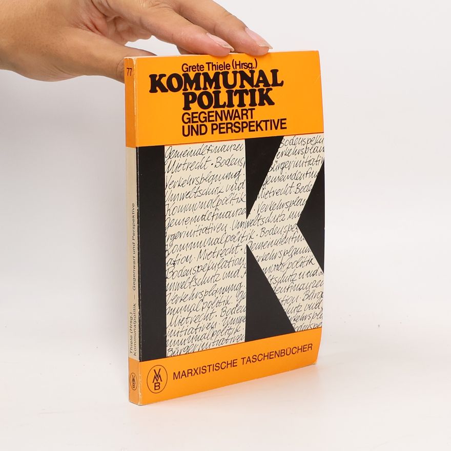 Grete Thiele Kommunalpolitik, Gegenwart und Perspektive