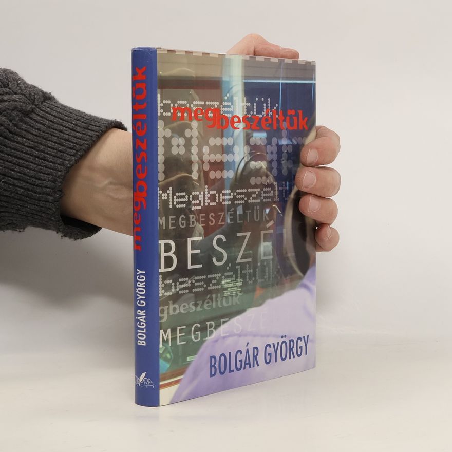 György Bolgár Megbeszéltük