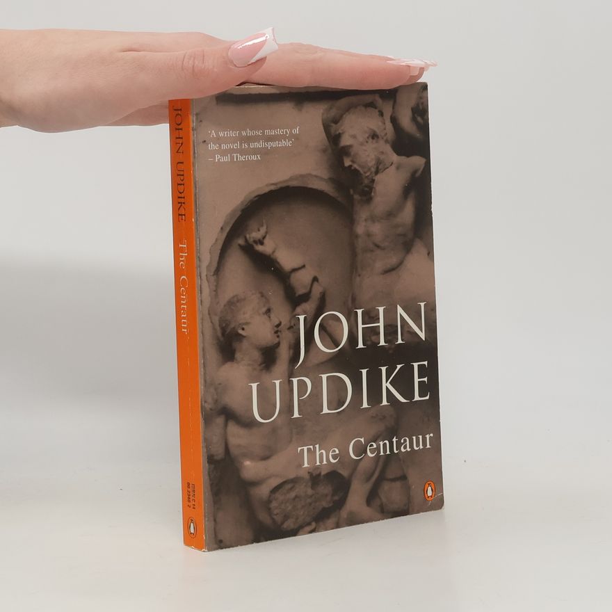 John Updike The Centaur