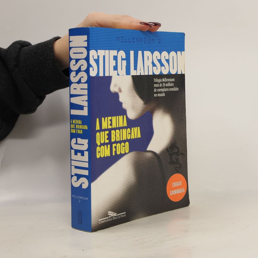 Stieg Larsson Millennium - 2: A Menina que Brincava com Fogo