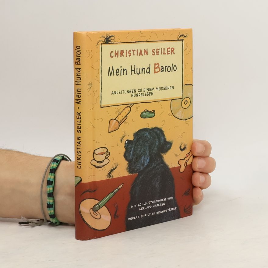 Christian Seiler Mein Hund Barolo