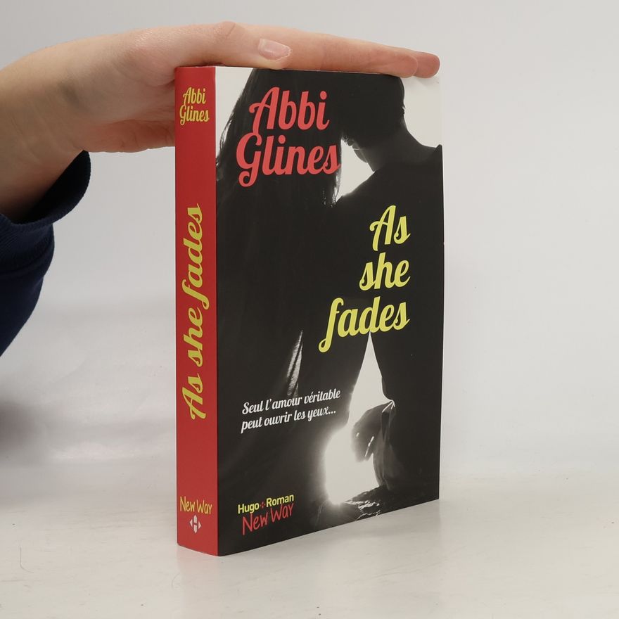 Abbi Glines As She Fades