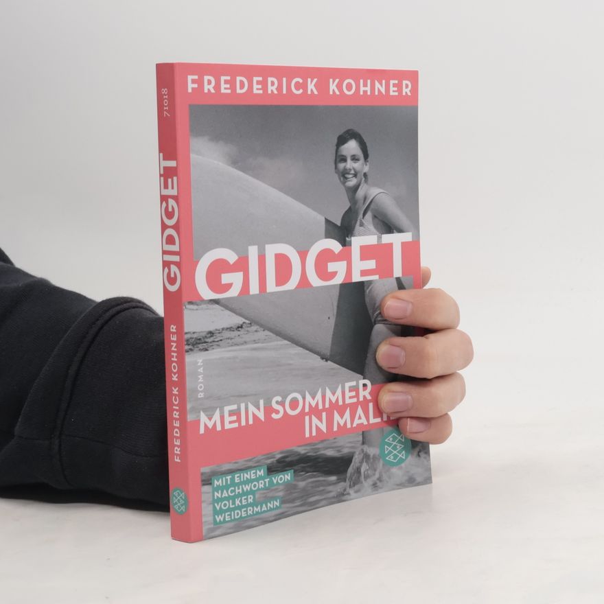 Frederick Kohner Gidget. Mein Sommer in Malibu