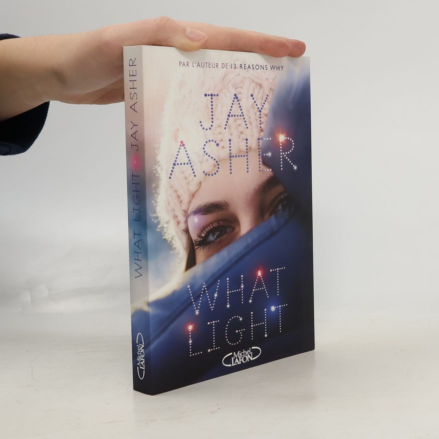 Jay Asher What Light