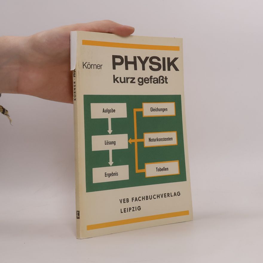 Wolfgang Körner Physik - kurz gefasst