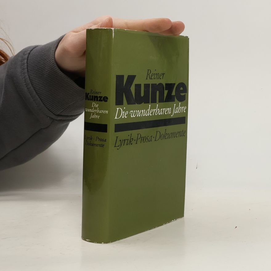 Reiner Kunze Die wunderbaren Jahre