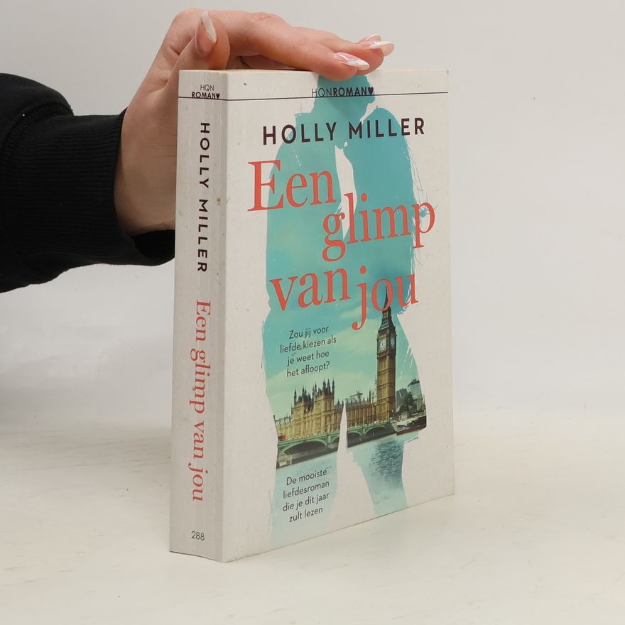 Holly Miller Een glimp van jou