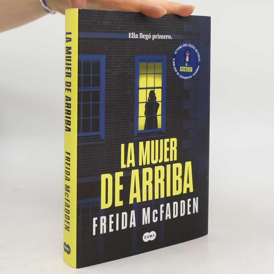 Freida McFadden La mujer de arriba