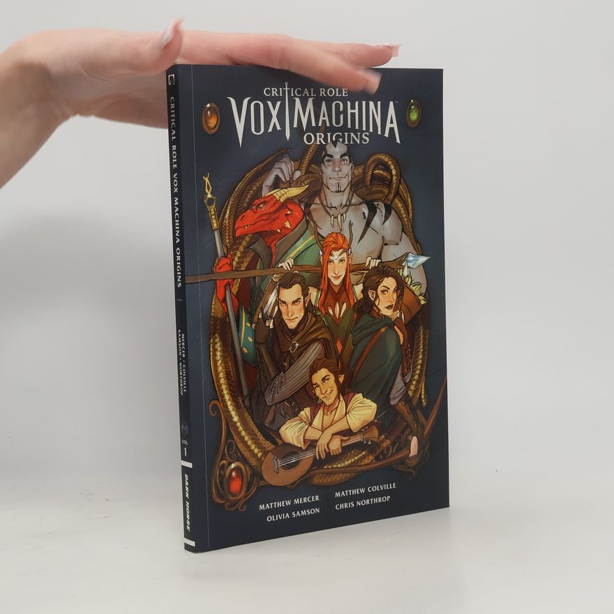 Matthew Colville Critical Role. Vox Machina. Origins