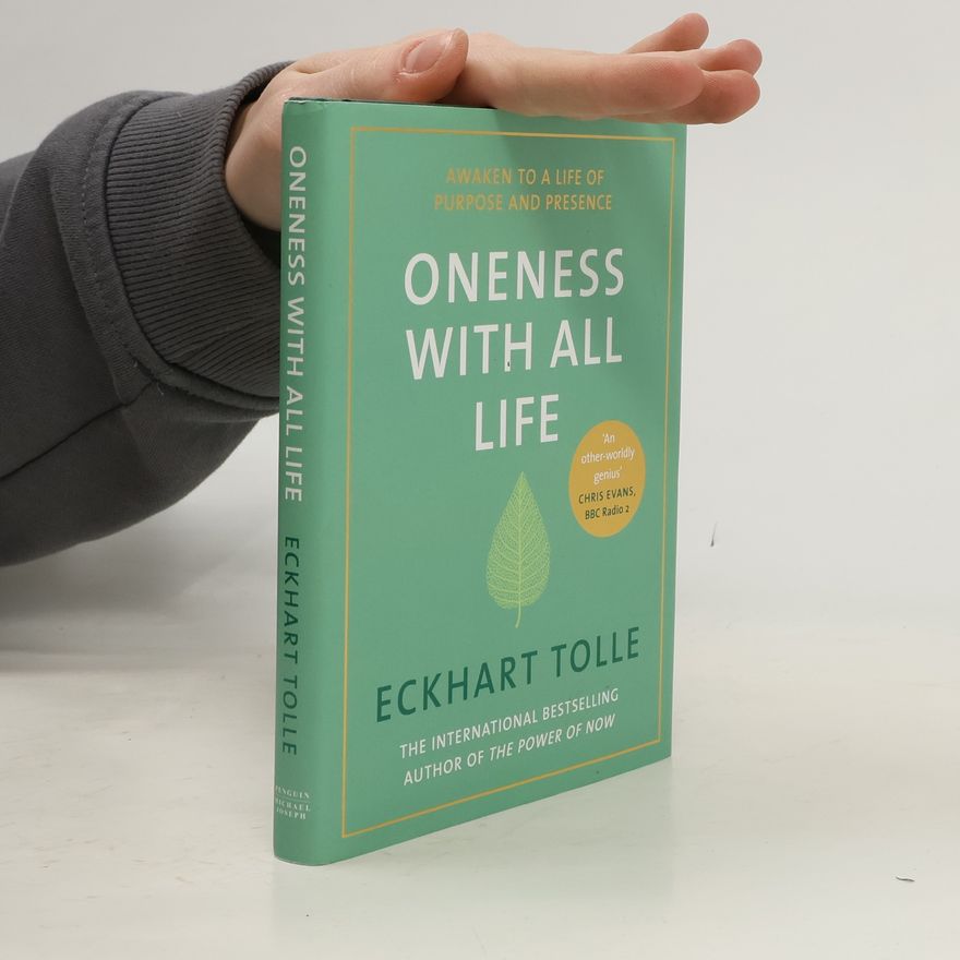 Eckhart Tolle Oneness With All Life