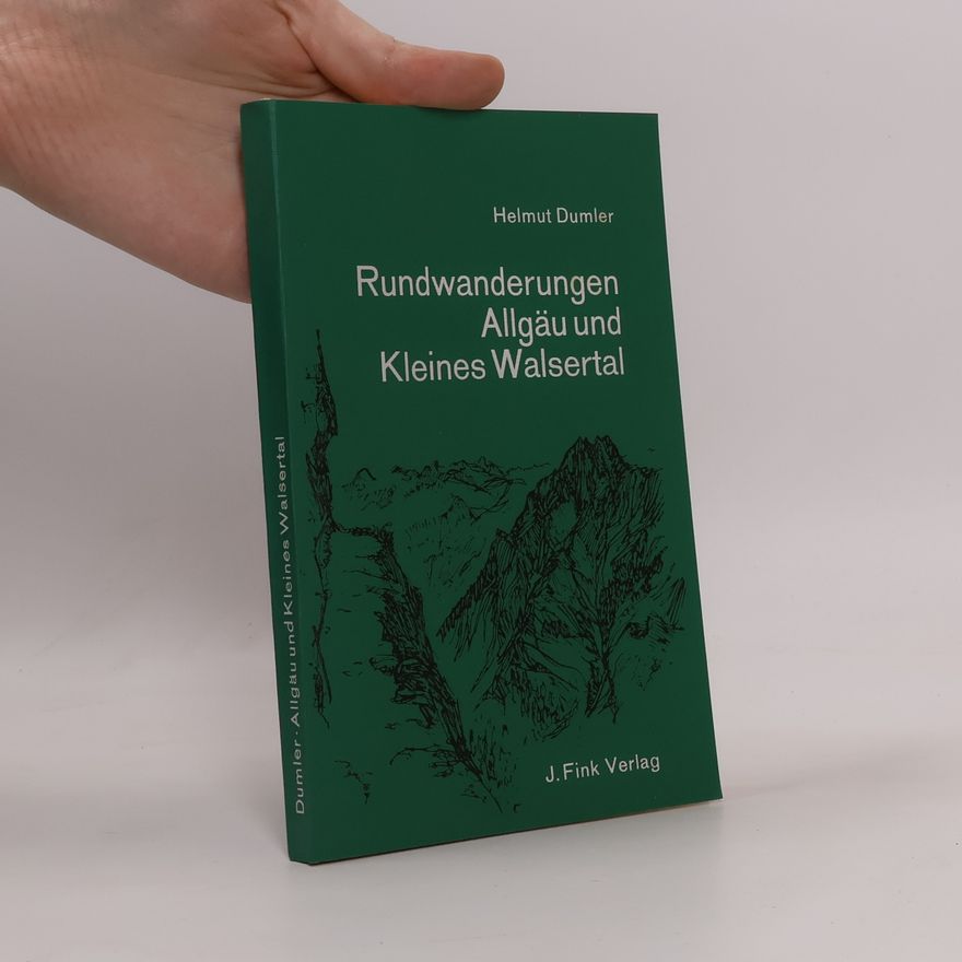 Helmut Dumler Rundwanderungen Allgäu und Kleines Walsertal