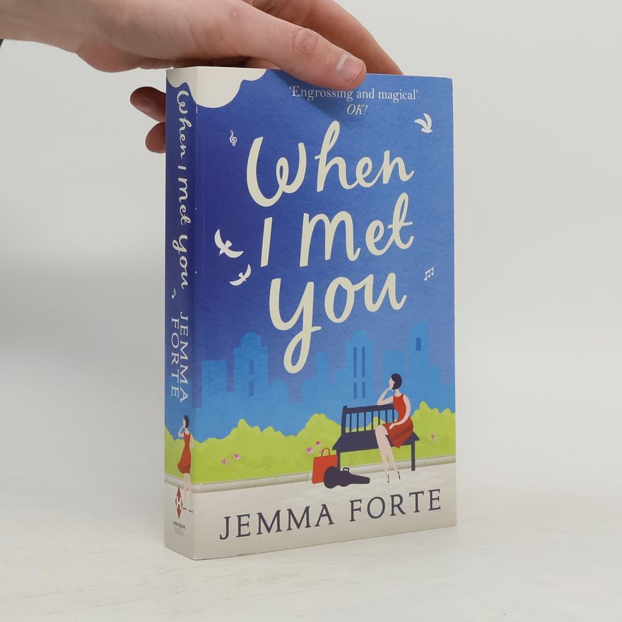 Jemma Forte When I Met You