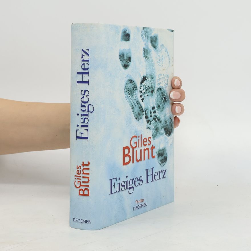 Giles Blunt Eisiges Herz