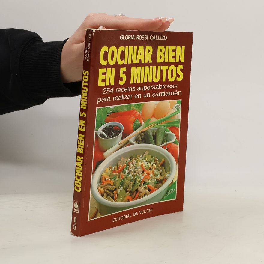 Gloria Rossi Callizo Cocinar Bien En Cinco Minutos