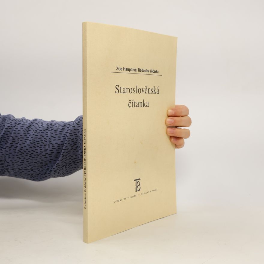 Zoe Hauptová Staroslověnská čítanka