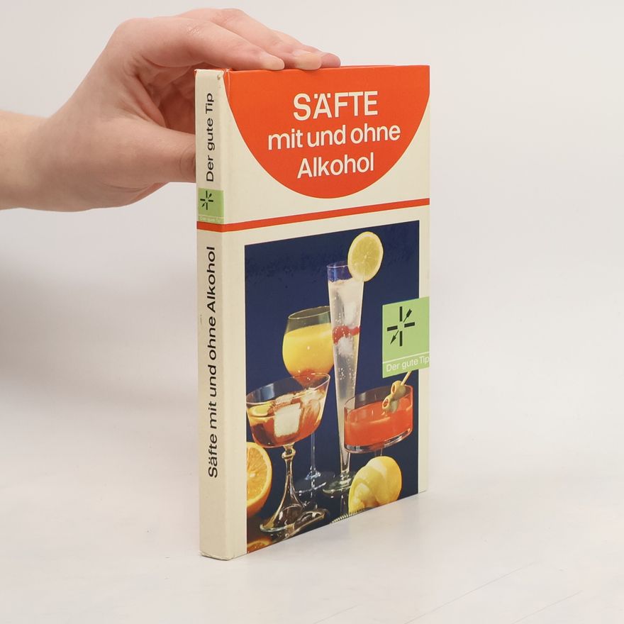 Autorenkollektiv Säfte mit und ohne Alkohol