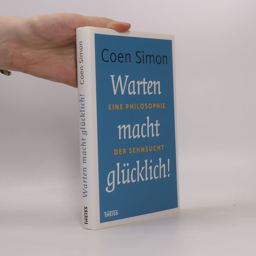 Coen Simon Warten macht glücklich!
