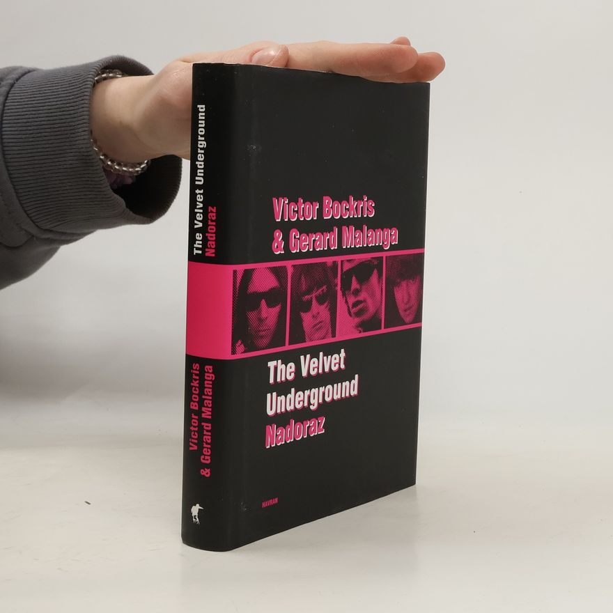 Victor Bockris The Velvet Underground: Nadoraz
