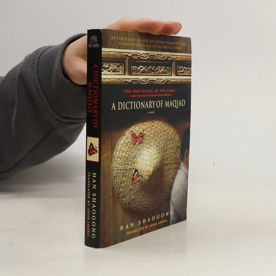 Shaogong Han A Dictionary of Maqiao