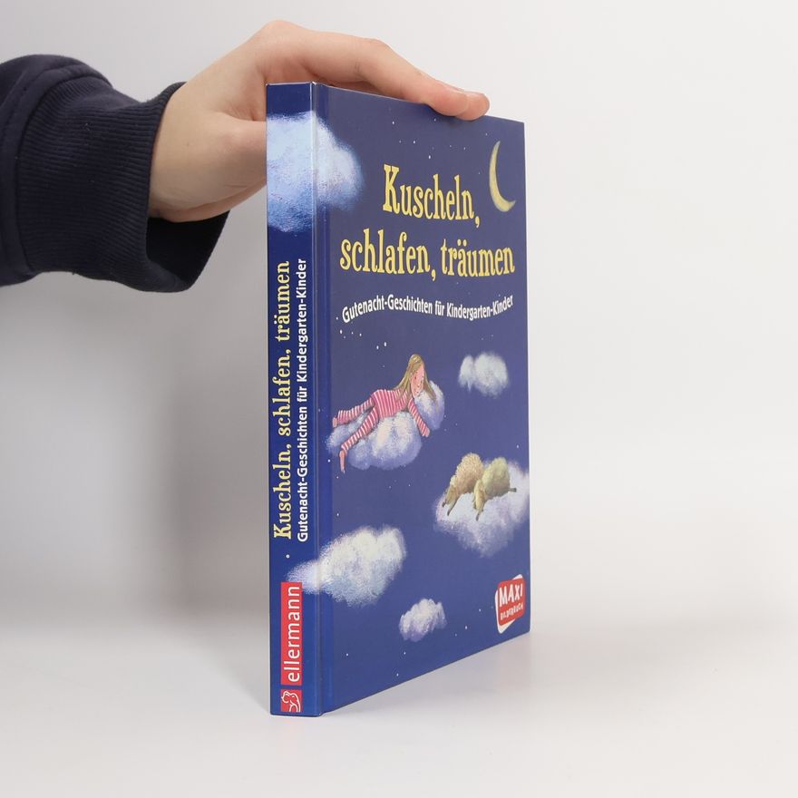 Ann-Katrin Heger Maxi Bilderbuch: Kuscheln, schlafen, träumen