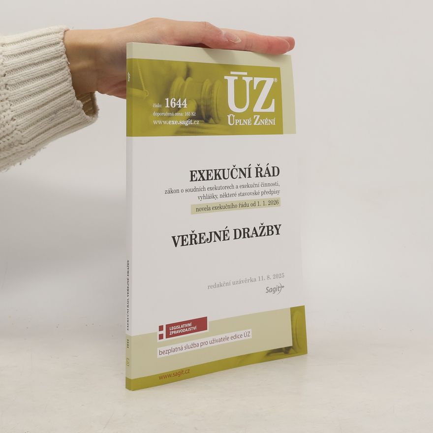 Collectif d'auteurs Exekuční řád. Zákon o soudních exekutorech a exekuční činnosti, vyhlášky, některé stavovské předpisy