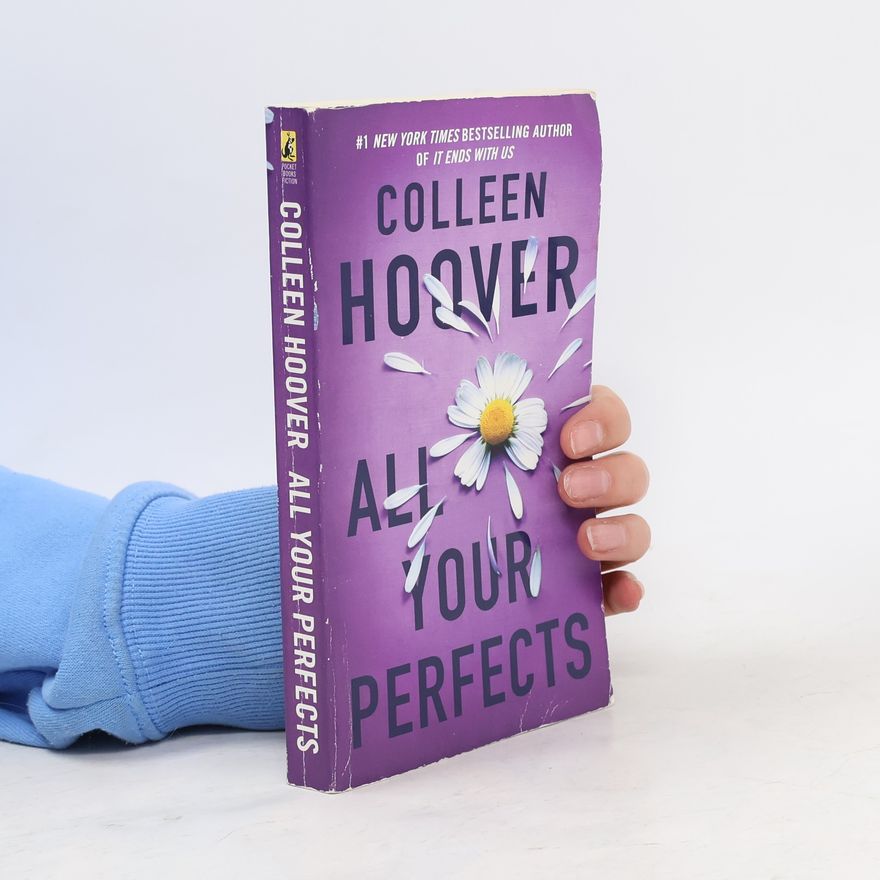 Colleen Hoover All Your Perfects