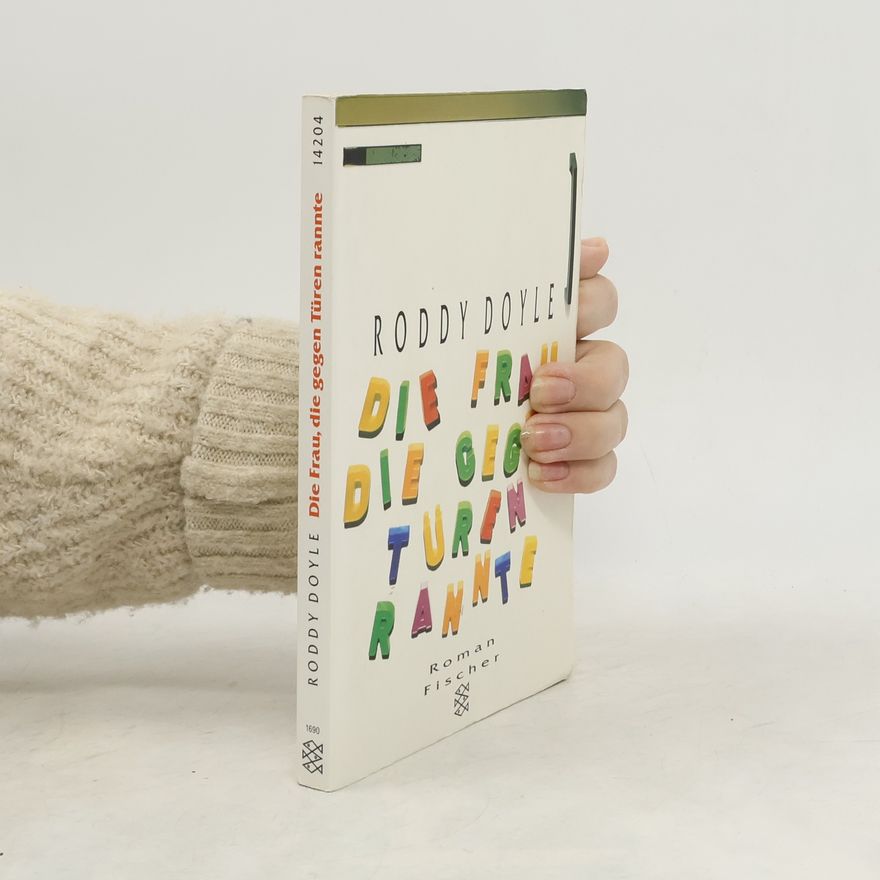 Roddy Doyle Die Frau, die gegen Türen rannte