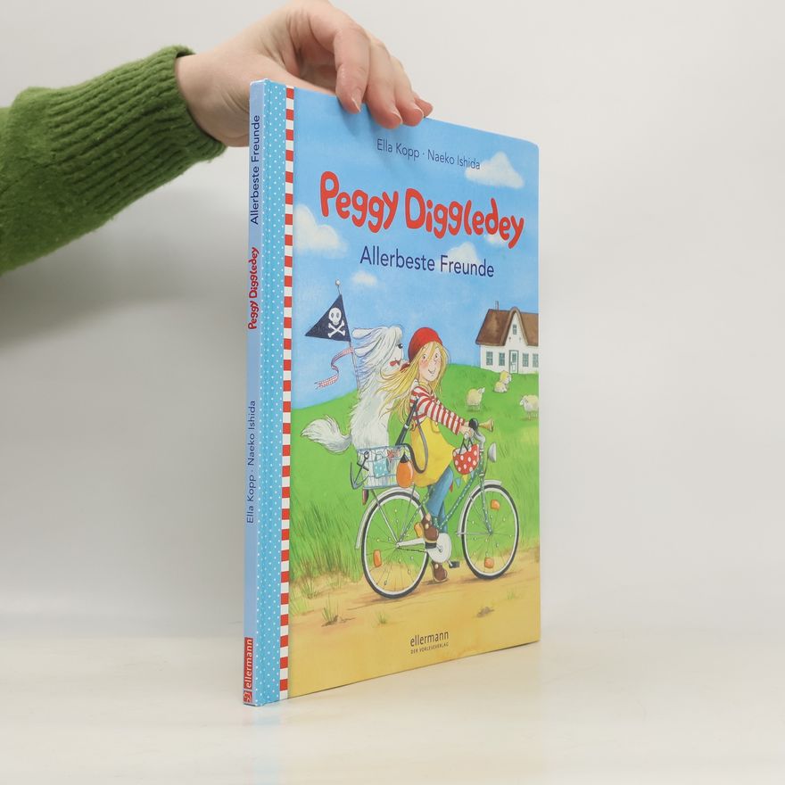 Ella Kopp Peggy Diggledey - Allerbeste Freunde