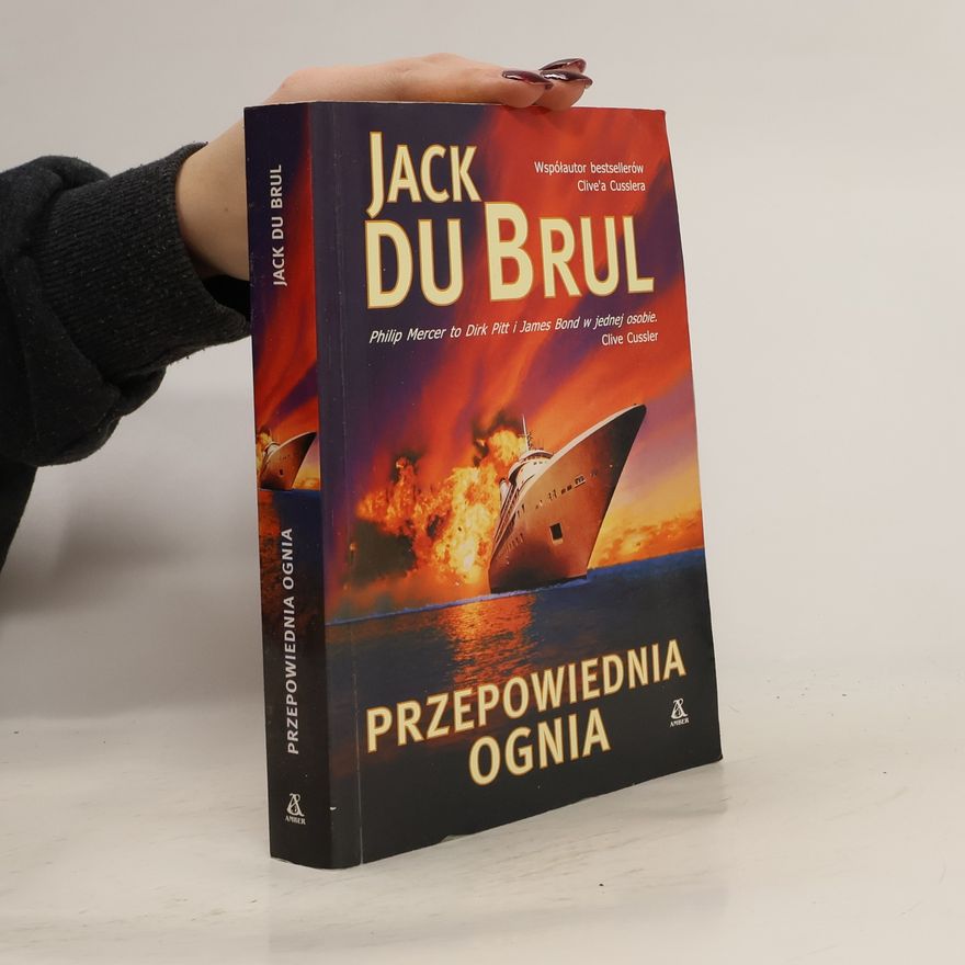Jack B. Du Brul Przepowiednia ognia