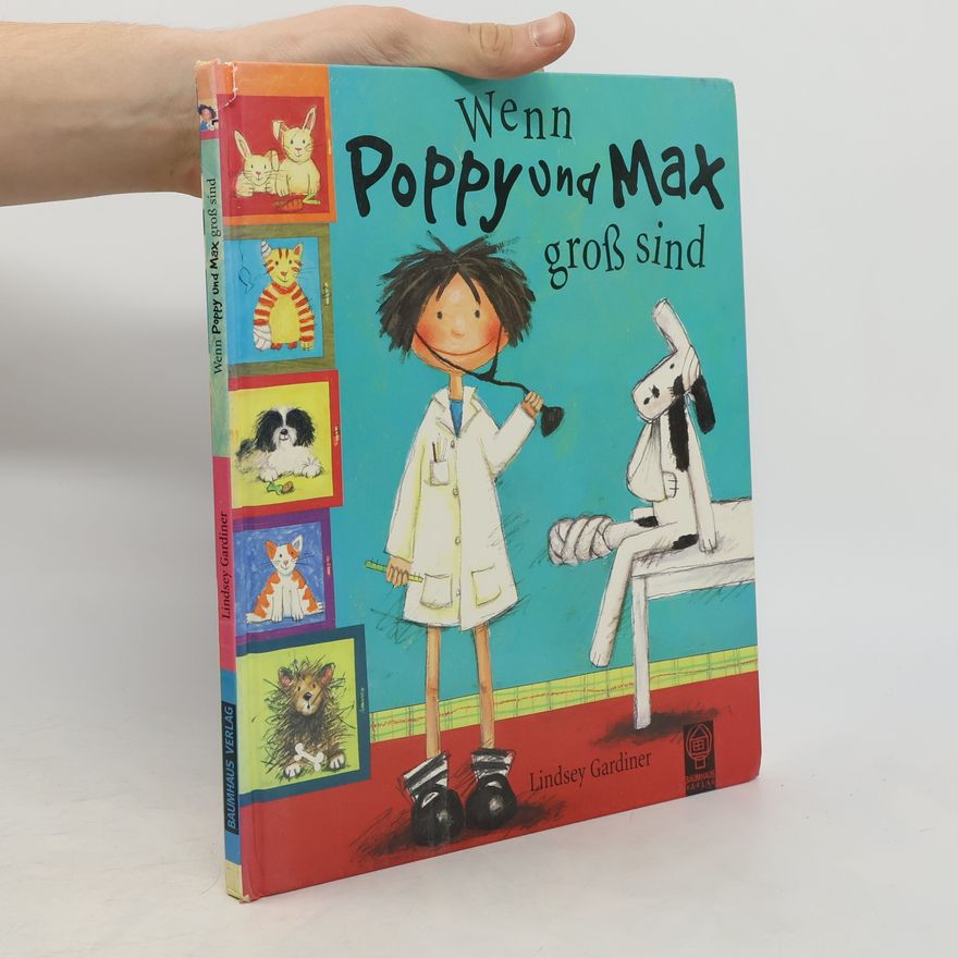 Lindsey Gardiner Wenn Poppy und Max gross sind