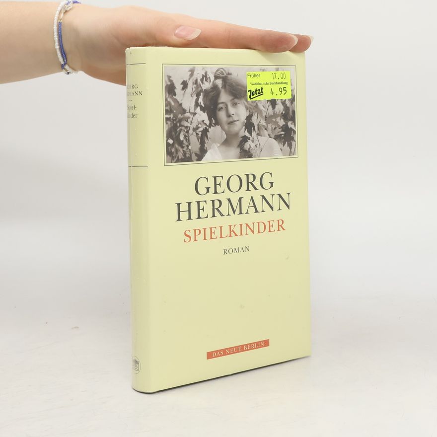 Georg Hermann Spielkinder