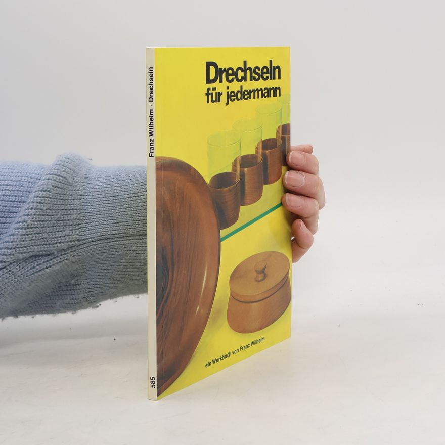 Autorenkollektiv Drechseln für jedermann