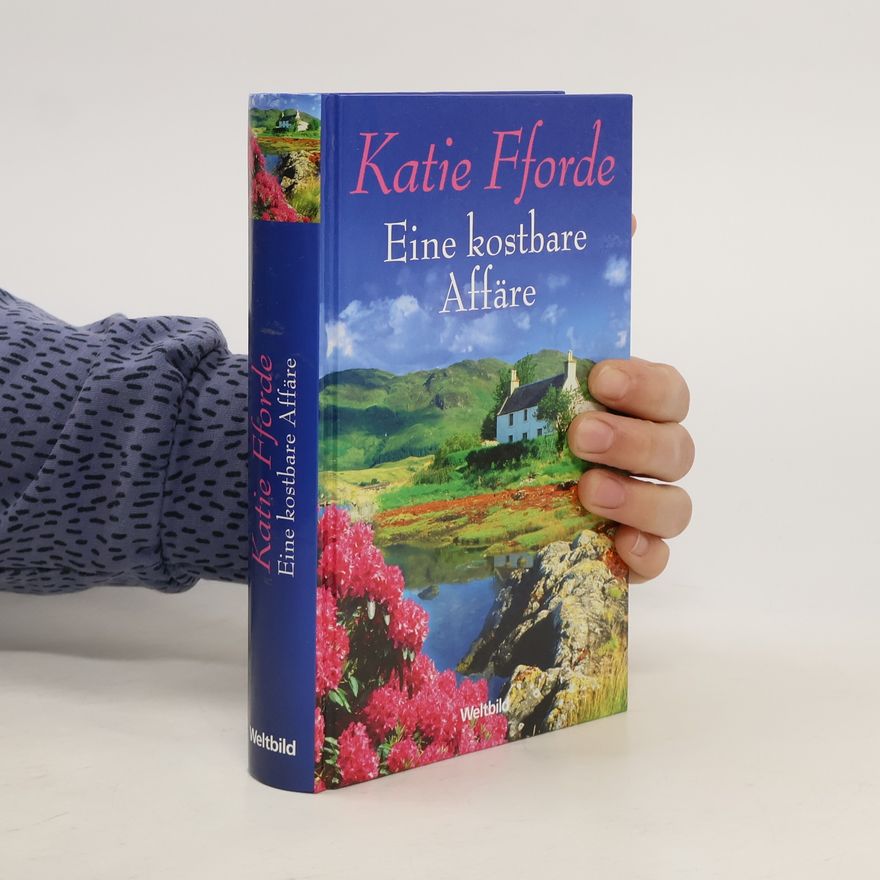 Katie Fforde Eine kostbare Affäre