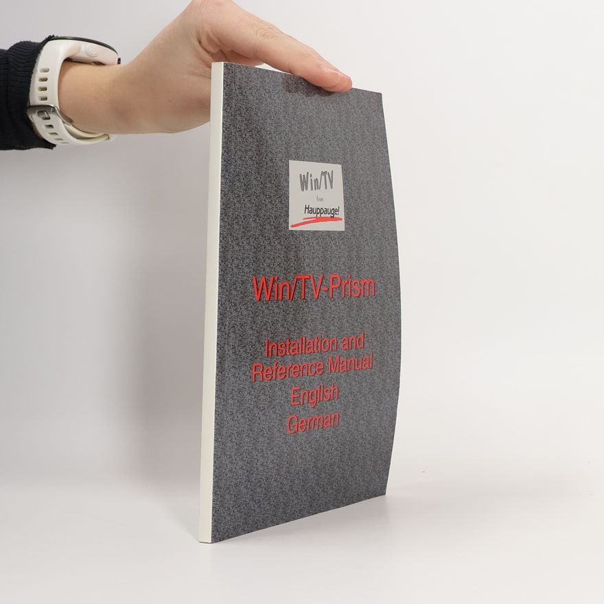 Kolektiv autorů Win/TV-Prism. Installation and Reference Manual