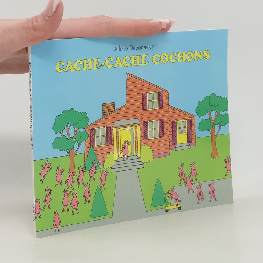 Arlene Dubanevich Cache-cache cochons