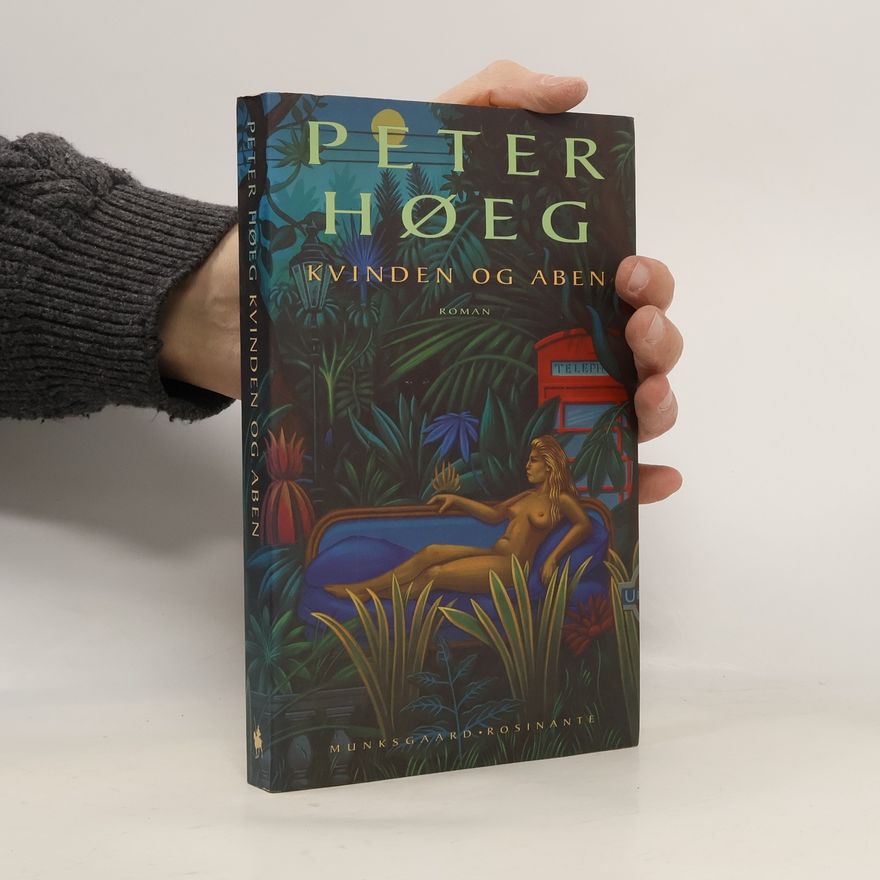 Peter Høeg Kvinden og aben