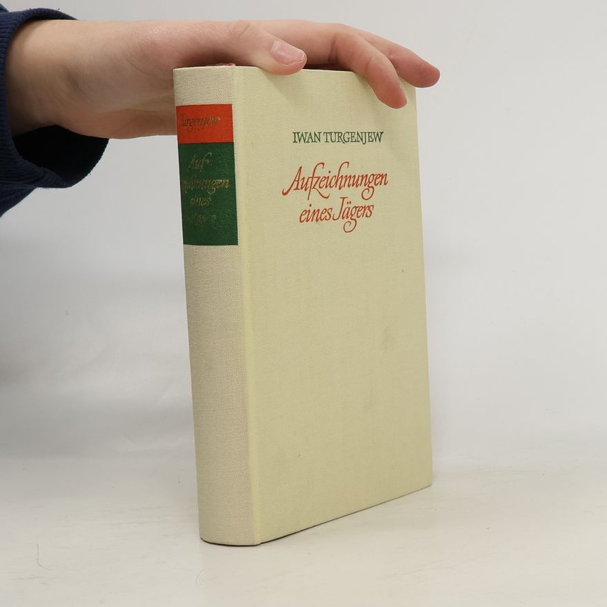 Ivan Turgenev Aufzeichnungen eines Jägers