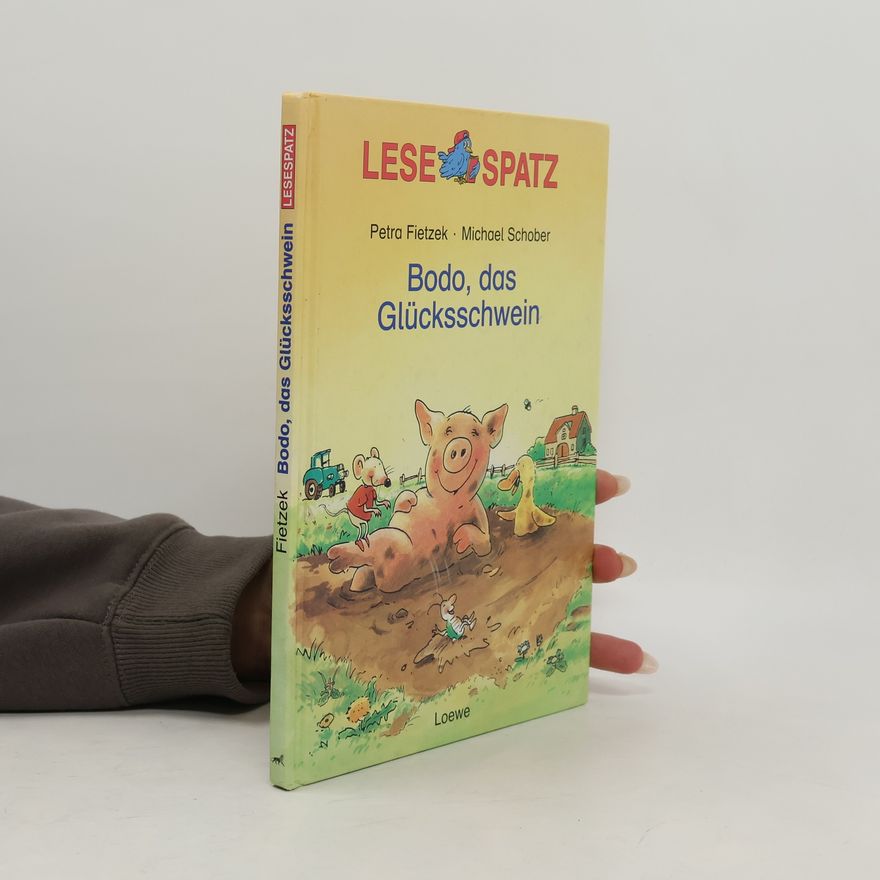 Petra Engels-Fietzek Bodo, das Glücksschwein