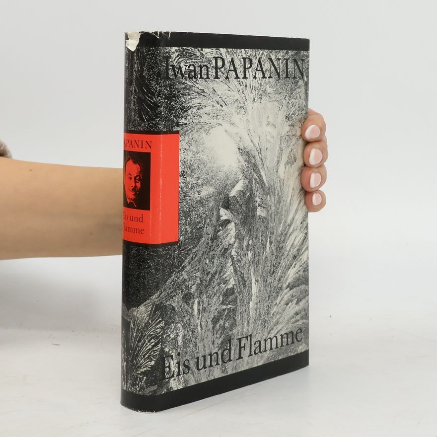 Iwan Papanin Eis und Flamme