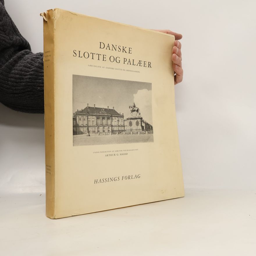 Collectif d'auteurs Danske Slotte og Palæer
