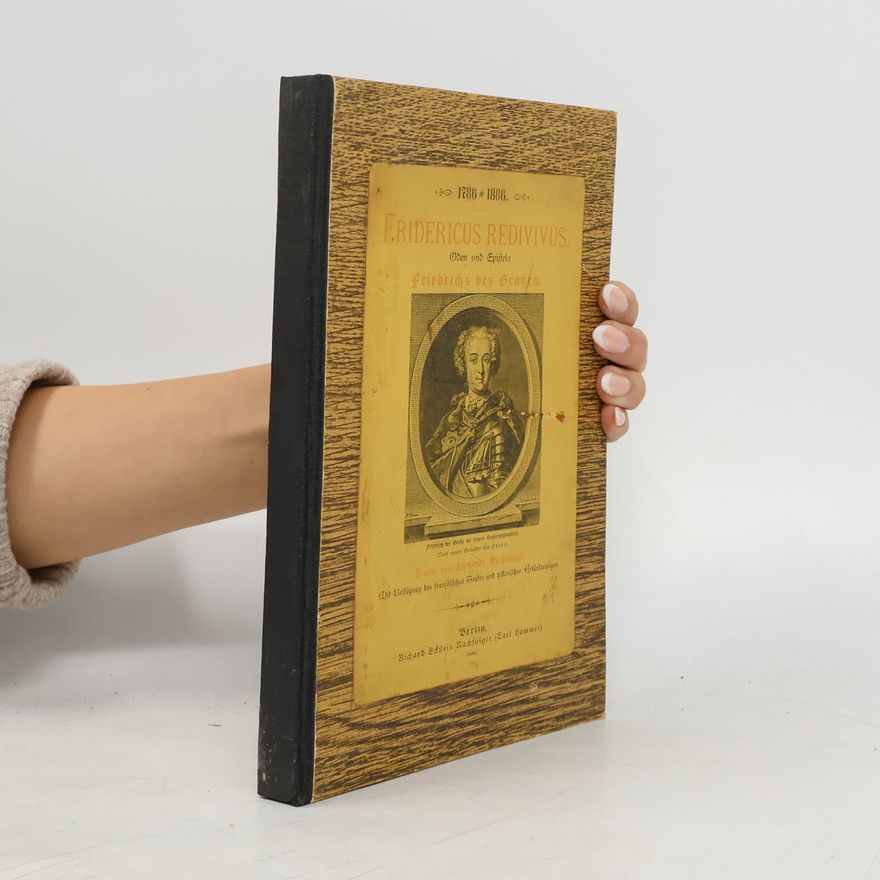 Autorenkollektiv Fridericus Redivivus: Oden und Episteln Friedrichs des Großen