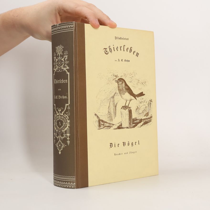 Alfred Edmund Brehm Illustrirtes Thierleben 3. Die Vögel
