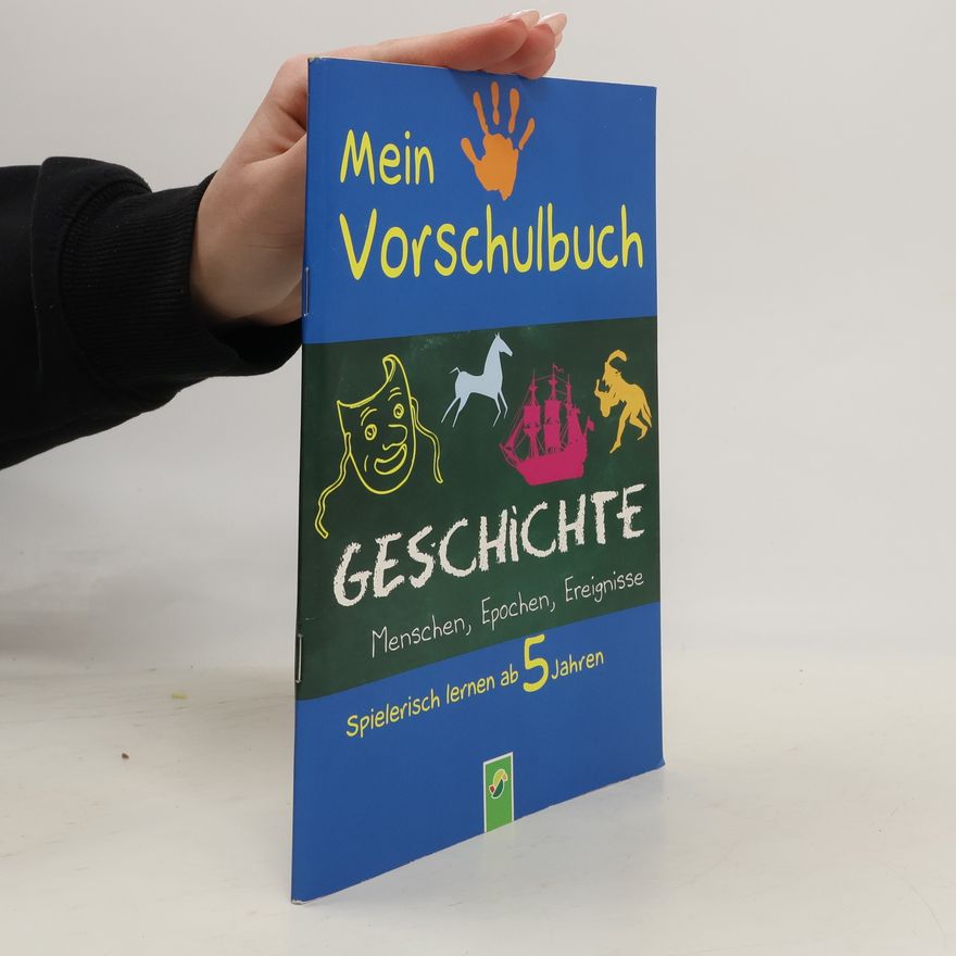 Various authors Mein Vorschulbuch Geschichte