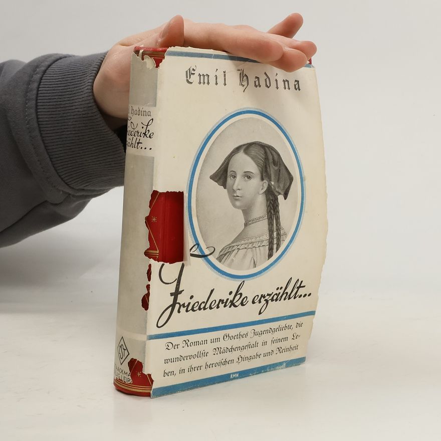 Emil Hadina Friederike erzählt...