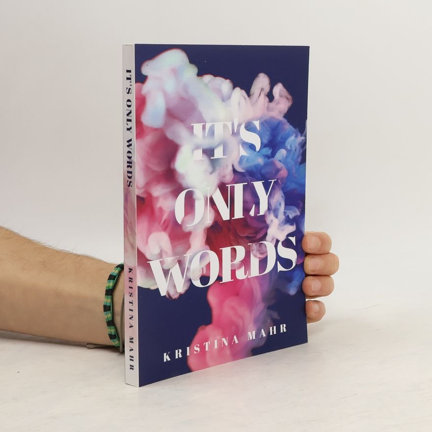 Kristina Mahr It's Only Words