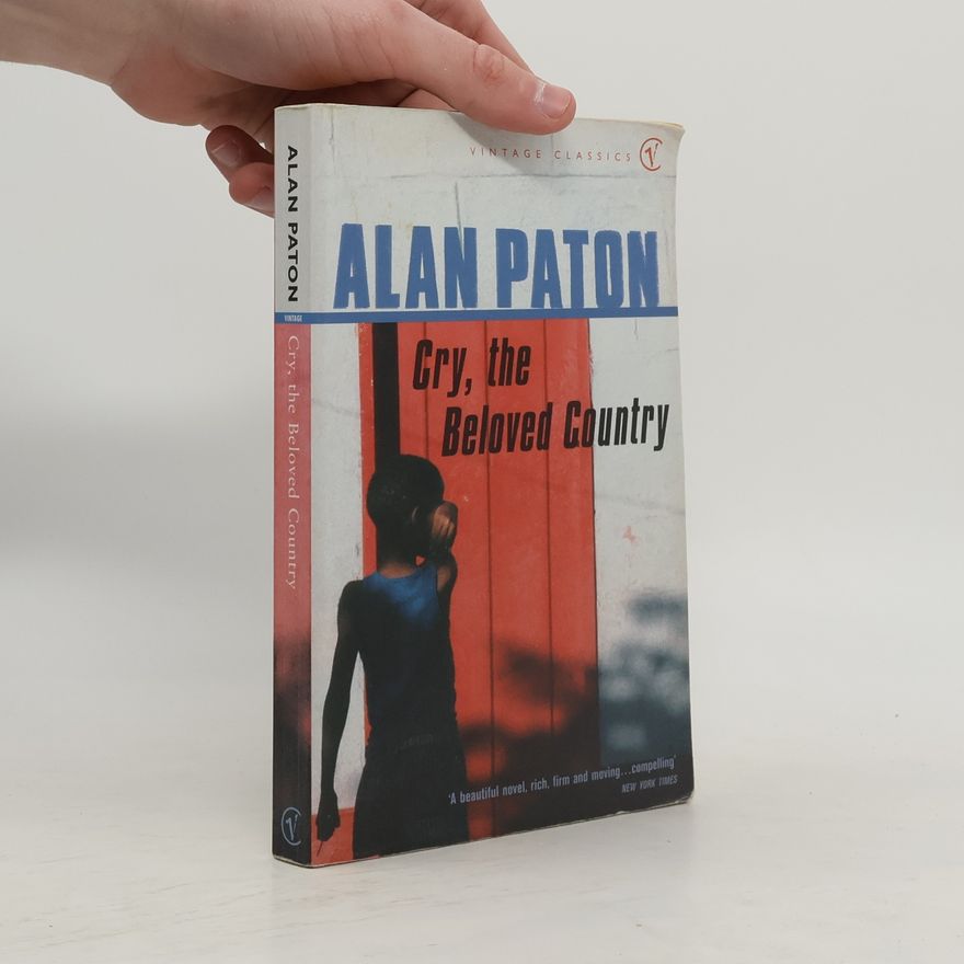 Alan Paton Cry, the Beloved Country