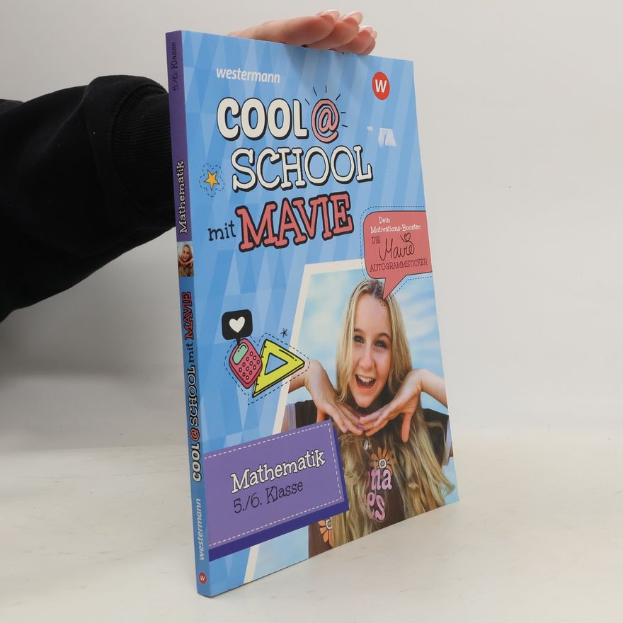 Rainer Hild Cool @ School mit MAVIE. Mathematik 5 / 6