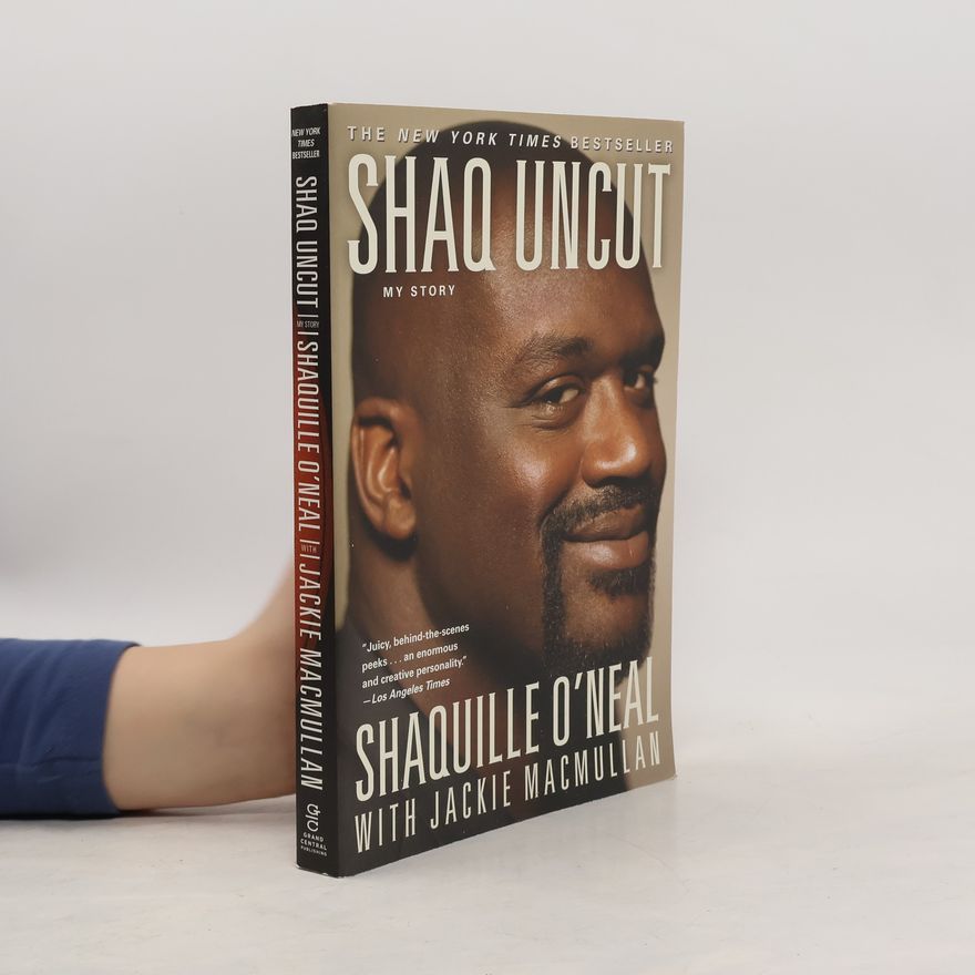 Jackie MacMullan Shaq Uncut: My Story