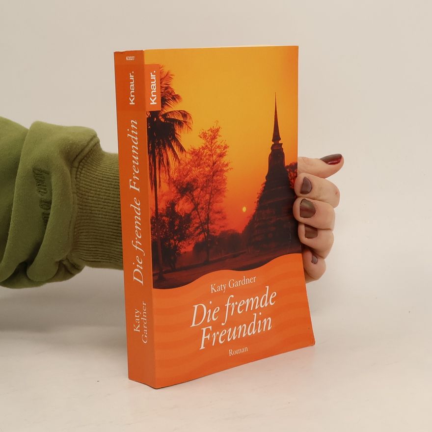 Katy Gardner Die fremde Freundin